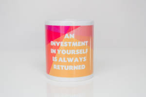 11oz Invest in Yourself Mug
